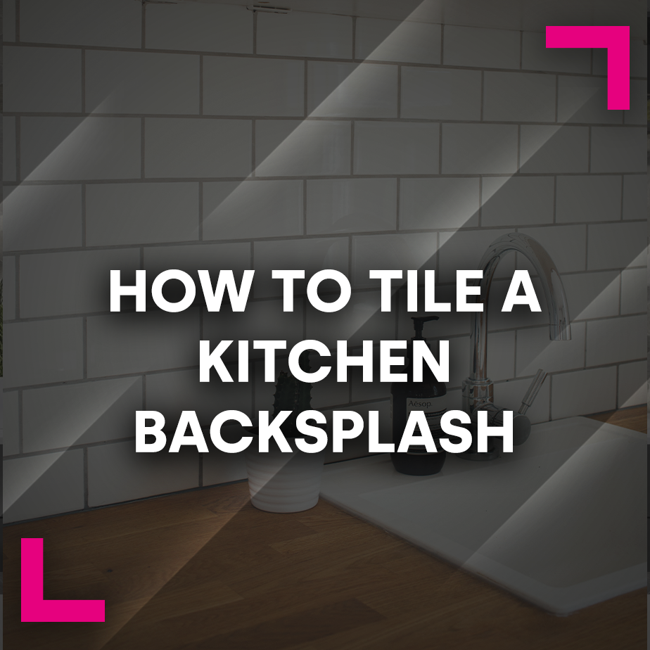 How to Tile a Kitchen Backsplash Tileshack